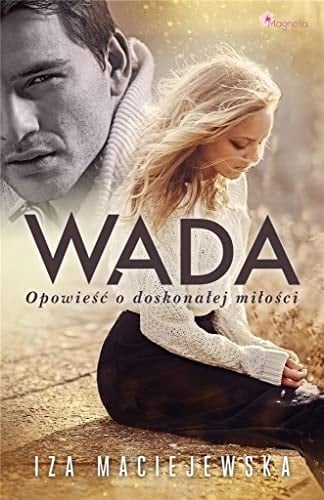Wada opowieść o doskonałej miłości