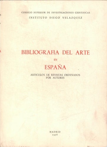 Bibliografía del arte en España artículos de revistas ordenados por autores