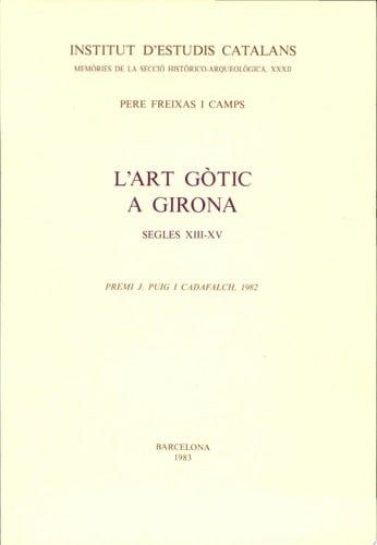 L'art gòtic a Girona segles XIII-XV