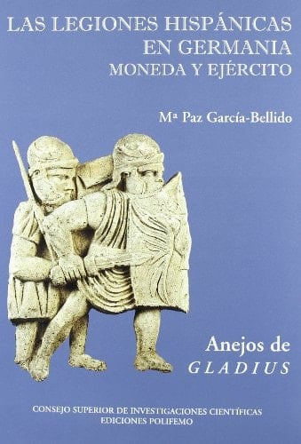 Las legiones hispánicas en Germania moneda y ejército