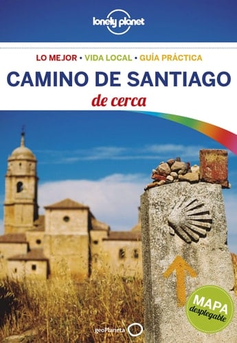 Camino de Santiago de cerca lo mejor, vida local, guía práctica