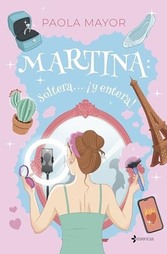 Martina: soltera... ¡y entera!
