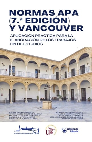 Normas APA (7ª edición) y Vancouver - Aplicación práctica para la elaboración de los trabajos fin de estudios