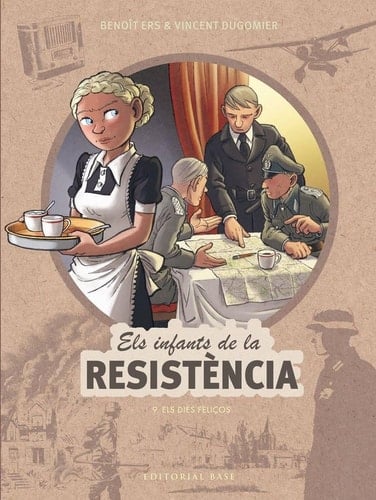 Els infants de la Resistència 9. Els dies feliços