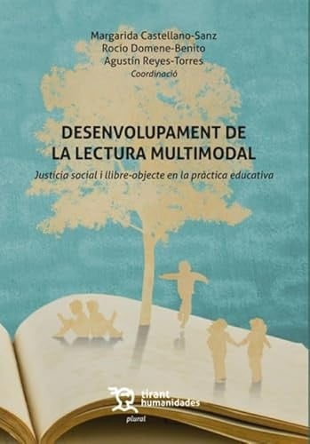 Desenvolupament de la lectura multimodal: justícia social i llibre-objecte en la práctica educativa