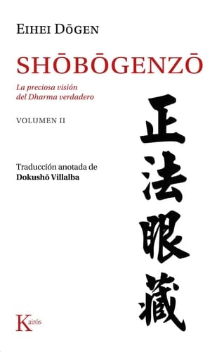 Shōbōgenzō Vol. II La preciosa visión del Dharma verdadero