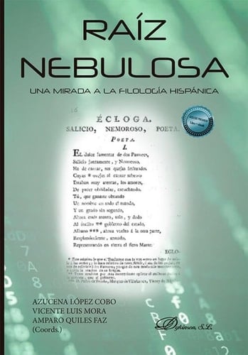 Raíz nebulosa una mirada a la filología hispánica