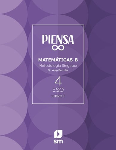 Piensa Infinito. Metodología Singapur. 4 Secundaria