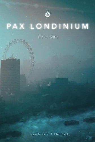 Pax Londinium un suplemento para Liminal