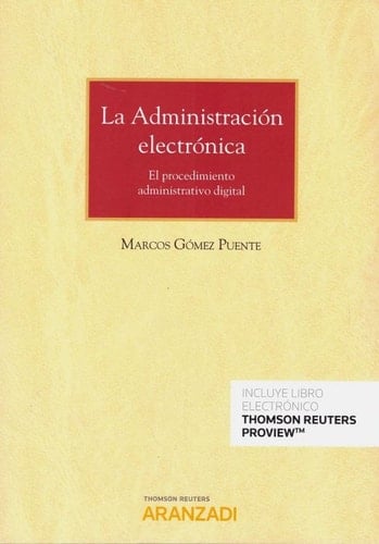 La administración electrónica el procedimiento administrativo digital