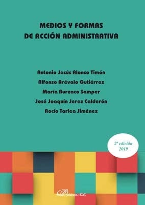 Medios y formas de acción administrativa