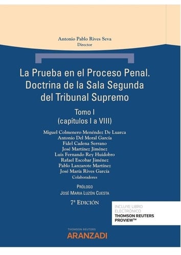 La prueba en el proceso penal Doctrina de la Sala Segunda del Tribunal Supremo