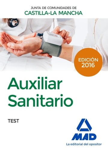 Auxiliar Sanitario (Personal Laboral de La Junta de Comunidades de Castilla-La Mancha). Test (Spanish Edition)