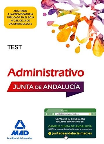 Administrativo de la Junta de Andalucía Turno Libre. Test (Spanish Edition)