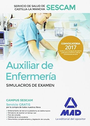 Auxiliar de enfermería del Servicio de Salud de Castilla-La Mancha (SESCAM). Simulacro de examen (Spanish Edition)