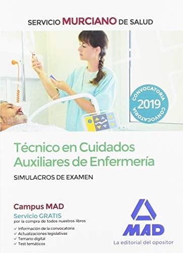 Técnico en Cuidados Auxiliares de Enfermería del Servicio Murciano de Salud. Simulacros de examen (Spanish Edition)