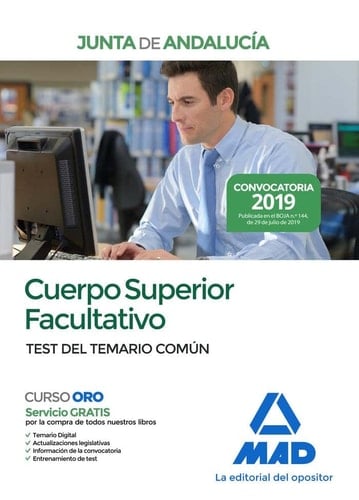 Cuerpo Superior Facultativo de la Junta de Andalucía. Test del temario Común (Spanish Edition)