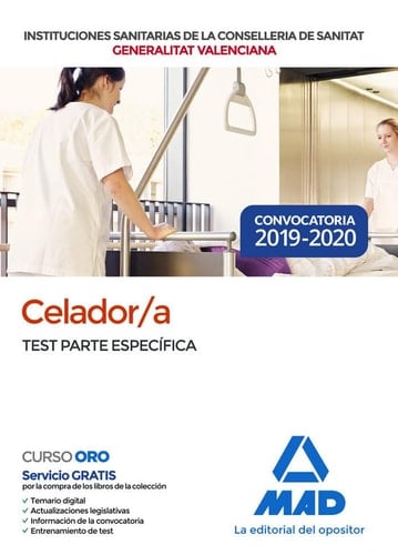 Celador/a de Instituciones Sanitarias de la Conselleria de Sanitat de la Generalitat Valenciana. Test parte específica (Spanish Edition)