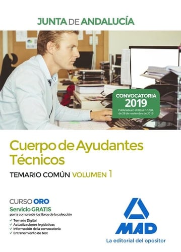 Cuerpo de Ayudantes Técnicos de la Junta de Andalucía. Temario Común Volumen 1 (Spanish Edition)