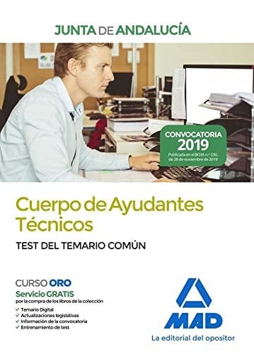 Cuerpo de Ayudantes Técnicos de la Junta de Andalucía. Test del Temario Común (Spanish Edition)