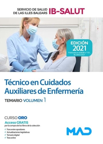 Técnico en cuidados auxiliares de enfermería del Servicio de Salud de las Illes Balears (IB-SALUT). Temario volumen 1 (Spanish Edition)