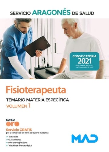 Fisioterapeuta del Servicio Aragonés de Salud (SALUD-Aragón). Temario Materia Específica volumen 1