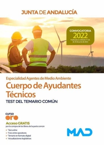 Cuerpo de Ayudantes Técnicos Especialidad Agentes de Medio Ambiente de la Junta de Andalucía. Test del Temario Común