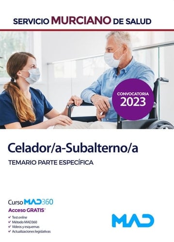 Celador/Subalterno del Servicio Murciano de Salud. Temario parte específica
