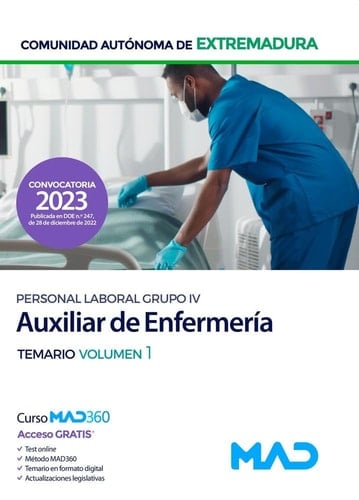 Auxiliar de Enfermería de la Comunidad Autónoma de Extremadura (Personal Laboral Grupo IV). Temario VOL1