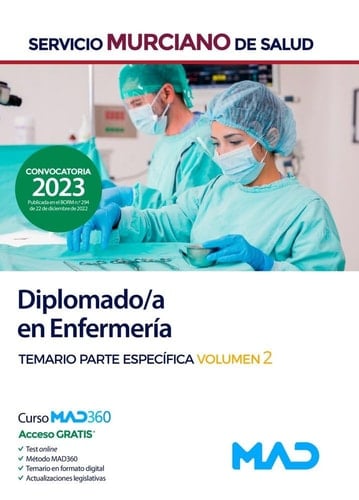 Diplomado en Enfermería del Servicio Murciano de Salud. Temario parte específica volumen 2