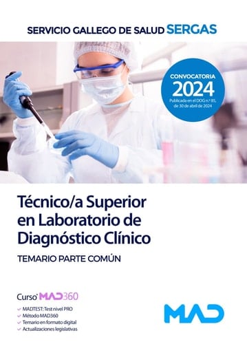 Técnico/a Superior en Laboratorio de Diagnóstico Clínico del Servicio Gallego de Salud. Temario parte común