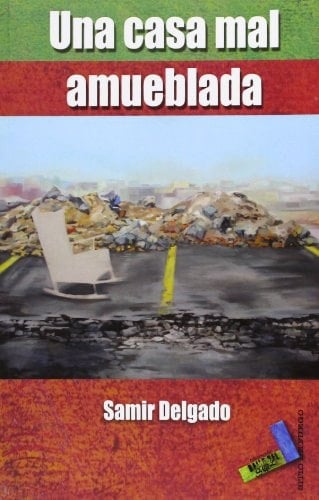 Una casa mal amueblada Escritos del cibercafé