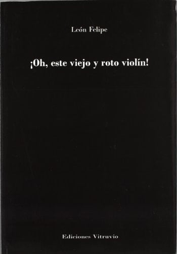 ¡Oh, este viejo y roto violín!