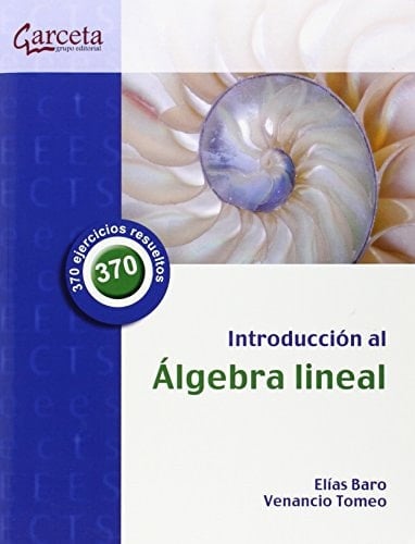 Introducción al álgebra lineal