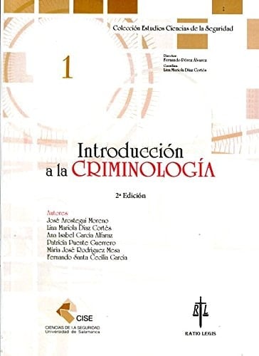 Introducción a la criminología. 2ª Ed. (Universidad de Salamanca. Ciencias de la Seguridad) (Spanish Edition)
