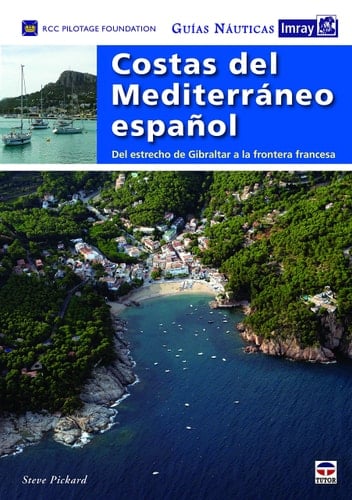 Costas del Mediterráneo español : del estrecho de Gibraltar a la frontera francesa