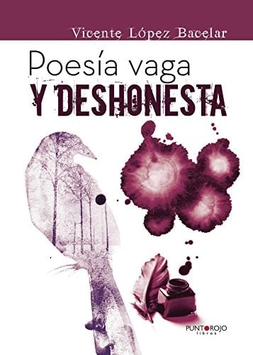 Poesía vaga y deshonesta (Spanish Edition)