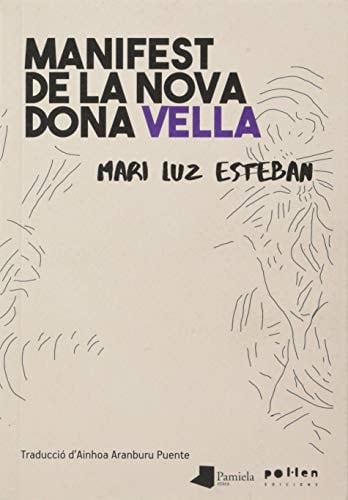 Manifest de la nova dona vella