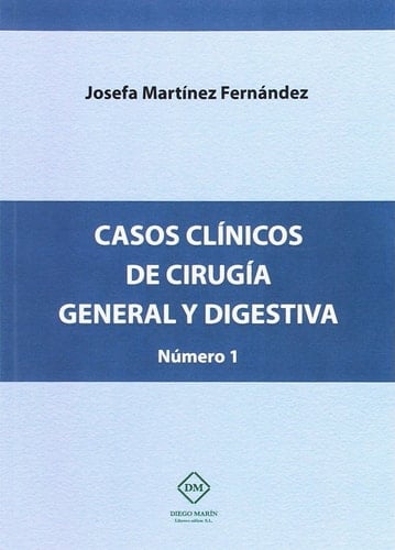 Casos clínicos de cirugía general y digestiva - Número 1