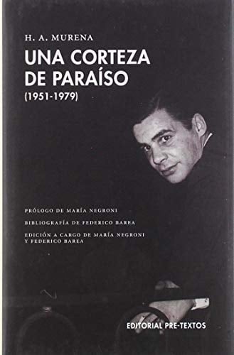 Una corteza de paraíso (1951-1979)