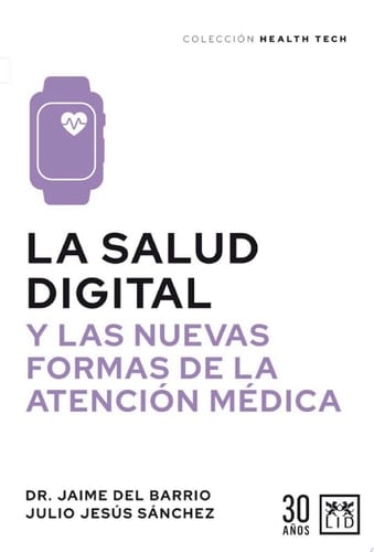 La salud digital y las nuevas formas de atención médica
