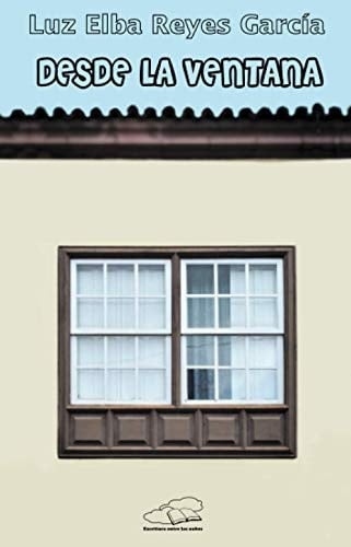 Desde la ventana