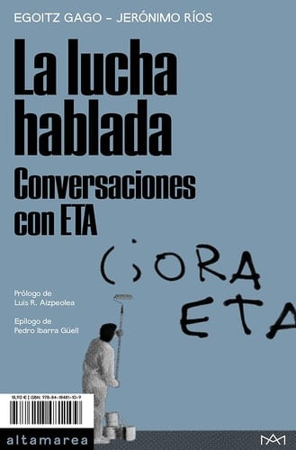 La lucha hablada conversaciones con ETA
