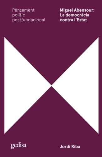 Miguel Abensour la democràcia contra l'Estat