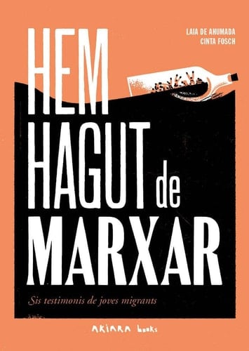 Hem hagut de marxar sis testimonis de joves migrants