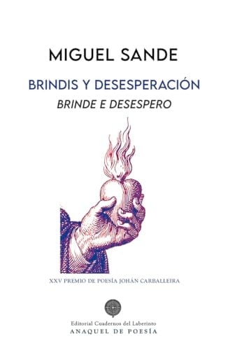 Brindis y desesperación