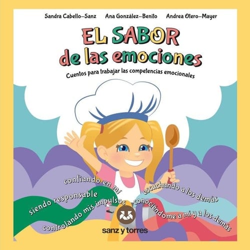 El sabor de las emociones: Cuentos para trabajar las competencias emocionales
