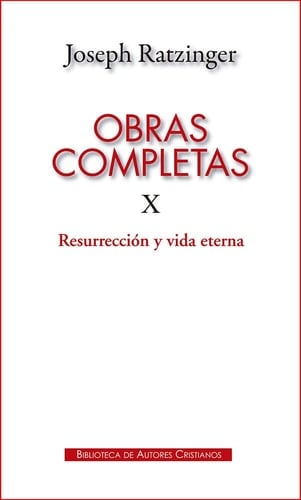 Resurrección y vida eterna Contribuciones a la escatología y a la teología de la esperanza