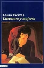 Literatura y mujeres: Escritoras, público y crítica en la España actual (Colección Ancora y delfín) (Spanish Edition)