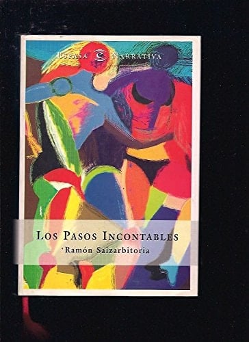 Los pasos incontables (Espasa narrativa) (Spanish Edition)